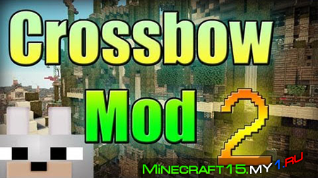 CrossBow Mod для Minecraft [1.6.4]