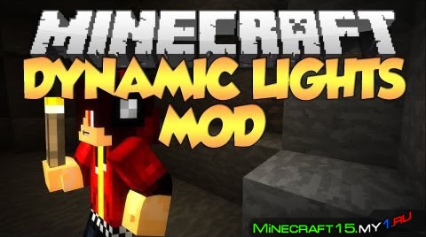 Dynamic Lights Mod для Minecraft [1.7.2]