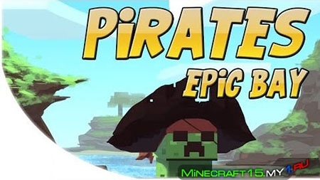 Epic Pirate Bay [Карта]