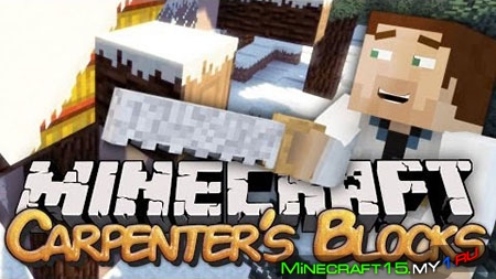 Carpenter’s Blocks Mod для Minecraft [1.7.10]