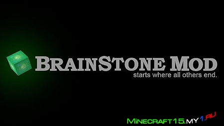 BrainStone Mod для Minecraft [1.7.2]