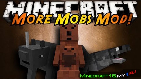 More Mobs Mod для Minecraft [1.7.2]