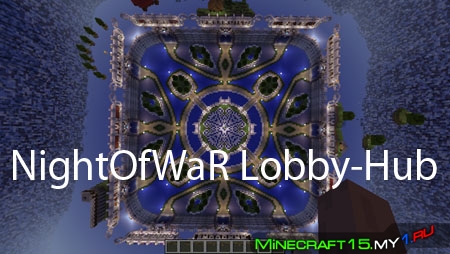 NightOfWaR Lobby-Hub [Карта]