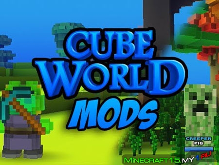 Cube World Mod для Minecraft [1.7.10]