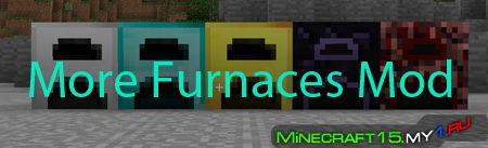 More Furnaces Mod для Minecraft [1.7.2]