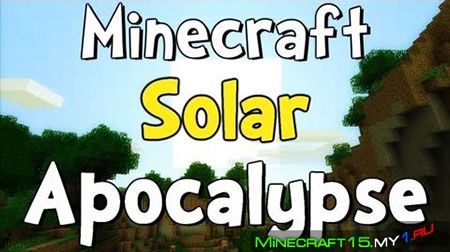Cephrus’s Solar Apocalypse Mod для Minecraft [1.6.4]