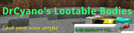 Lootable Bodies Mod для Minecraft [1.8]
