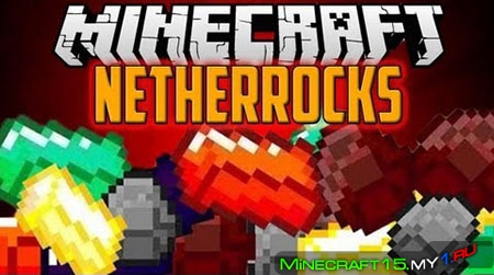 Netherrocks Mod для Minecraft [1.5.2]