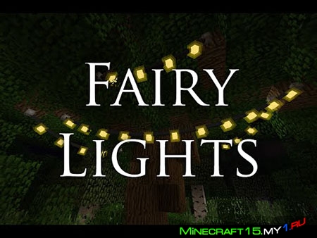 Fairy Lights Mod для Minecraft [1.7.2]