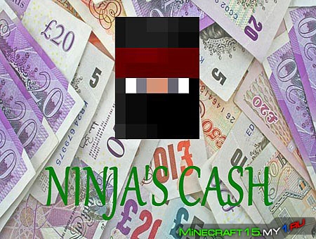 Ninja's Cash Mod для Minecraft [1.5.2]