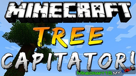 TreeCapitator Mod для Minecraft [1.8]