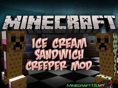 The Ice Cream Sandwich Creeper Mod для Minecraft [1.5.2]