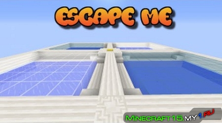 Escape Me - Карта 1.8.9 - 1.8