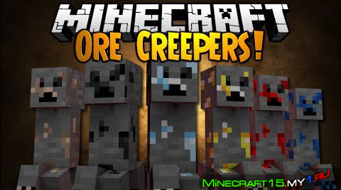 Мод Ore Creepers для Майнкрафт 1.7.10