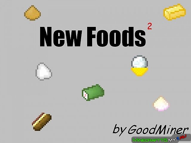 Мод New Foods 2 для Майнкрафт 1.7.10