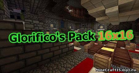 Glorifico's Pack текстуры [16x] [1.4.6, 1.4.7]