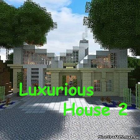 Luxurious House 2 [Карта]