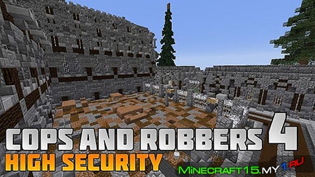 Cops and Robbers 4: High Security [Карта]