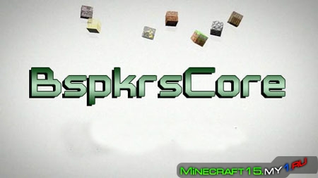 BspkrsCore для Minecraft [1.7.2]