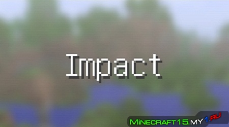 Impact чит на Майнкрафт 1.9